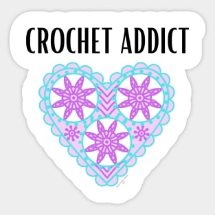 Crochet Addict Sticker